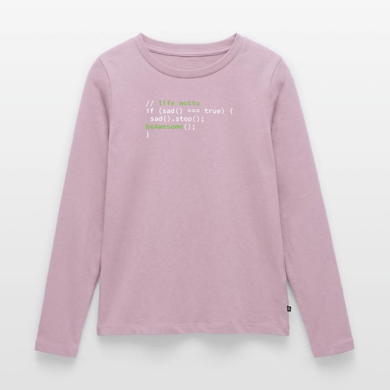 Coder Coding motto of life programmer Women's Premium Organic Long Sleeve Shirt