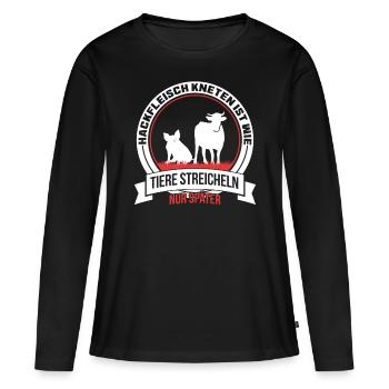 Hackfleisch Kneten ist wie Tiere streicheln - Frauen Premium Bio Langarmshirt - Schwarz - Vorne - Julia (174cm)