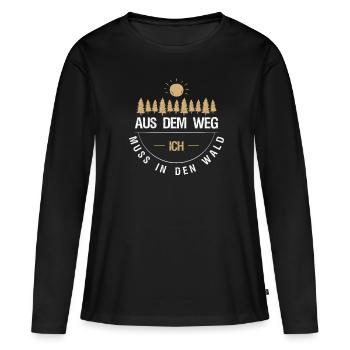 Aus dem Weg ich muss in den Wald - Frauen Premium Bio Langarmshirt - Schwarz - Vorne - Julia (174cm)
