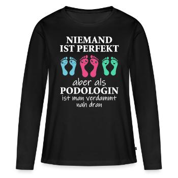 Fußpflege Podologin Podologie Spruch Geschenk - Frauen Premium Bio Langarmshirt - Schwarz - Vorne - Julia (174cm)