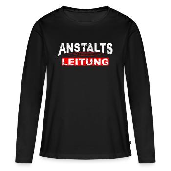 Lustiger Spruch Anstalts Leitung - Frauen Premium Bio Langarmshirt - Schwarz - Vorne - Julia (174cm)