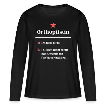 Lustiger Spruch für Orthoptistin Beruf - Frauen Premium Bio Langarmshirt - Schwarz - Vorne - Julia (174cm)