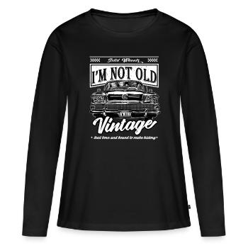 Ich bin nicht alt sondern Vintage Classic Car - Frauen Premium Bio Langarmshirt - Schwarz - Vorne - Julia (174cm)