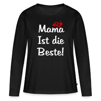 Mama ist die Beste Muttertagsgeschenk Beste Mama - Frauen Premium Bio Langarmshirt - Schwarz - Vorne - Julia (174cm)