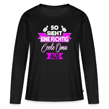 So sieht eine richtig coole Oma aus - Frauen Premium Bio Langarmshirt - Schwarz - Vorne - Julia (174cm)