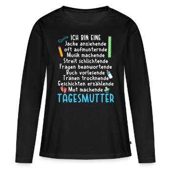 Tagesmutter Erzieher Kindergarten Kita Tagesmutter - Frauen Premium Bio Langarmshirt - Schwarz - Vorne - Julia (174cm)