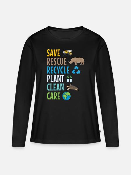 Environmentalists Green Environmental Protection Saying Eco - Women's Premium Organic Long Sleeve Shirt - black