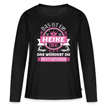 Heike Name Vorname Namenstag Namensgeschenk - Frauen Premium Bio Langarmshirt - Schwarz - Vorne - Julia (174cm)