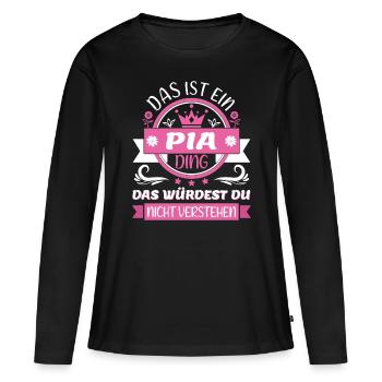 Pia Name Vorname Namenstag Namensgeschenk - Frauen Premium Bio Langarmshirt - Schwarz - Vorne - Julia (174cm)