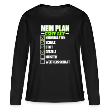 Plan geht auf Stift Geselle Meister Weltherrschaft - Frauen Premium Bio Langarmshirt - Schwarz - Vorne - Julia (174cm)