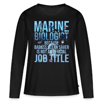 Marine biologist Job Profession Science Marine animal - Women's Premium Organic Long Sleeve Shirt - black - Front - Julia (174cm)