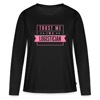 Je me fais confiance je suis logisticien logisticien - T-shirt manches longues Premium bio Femme - noir - Devant - Julia (174cm)