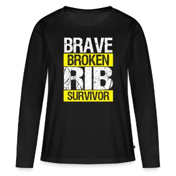 Brave Broken Rib Ribs Injury Funny Bones Humor - Frauen Premium Bio Langarmshirt - Schwarz - Vorne - Julia (174cm)
