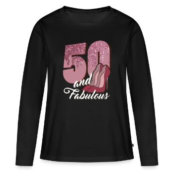 Birthday 50 years 50th birthday 50 and fabulous - Women's Premium Organic Long Sleeve Shirt - black - Front - Julia (174cm)