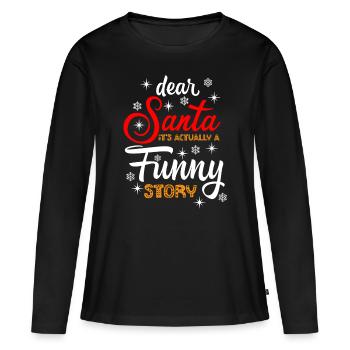 Weihnachten, Weihnachten, Weihnachten, Weihnachten - Frauen Premium Bio Langarmshirt - Schwarz - Vorne - Julia (174cm)