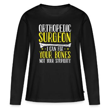 Orthopedic Bone Medical Doctor Orthopedist - Frauen Premium Bio Langarmshirt - Schwarz - Vorne - Julia (174cm)