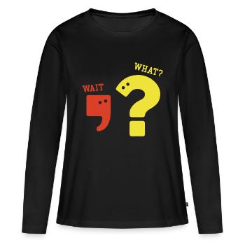 Komma Fragezeichen Grammatik Nerd Lehrer Geschenk - Frauen Premium Bio Langarmshirt - Schwarz - Vorne - Julia (174cm)