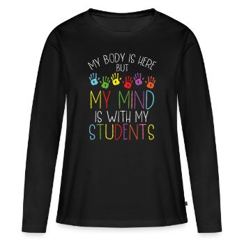 Sped Teacher My Students Special Education Teacher - Women's Premium Organic Long Sleeve Shirt - black - Front - Julia (174cm)