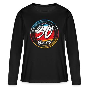30th Birthday Since 30 Years Limited Edition - Women's Premium Organic Long Sleeve Shirt - black - Front - Julia (174cm)