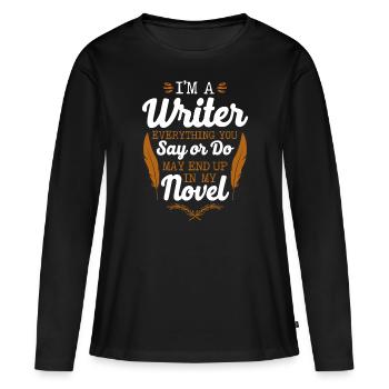 Writing Novel Writer & Published - Frauen Premium Bio Langarmshirt - Schwarz - Vorne - Julia (174cm)
