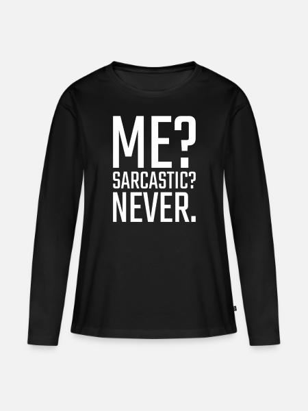funny quote - Frauen Premium Bio Langarmshirt - Schwarz