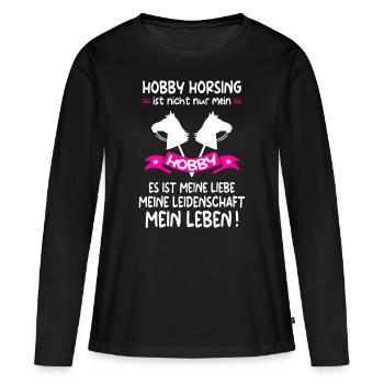 Hobby Horse Hobby Horsing Hobbyhorse Geschenk - Frauen Premium Bio Langarmshirt - Schwarz - Vorne - Julia (174cm)