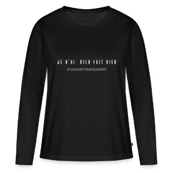 je n'ai rien fais hier humour - T-shirt manches longues Premium bio Femme - noir - Devant - Julia (174cm)