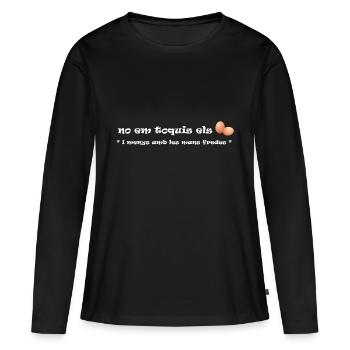 No em toquis els ous - T-shirt manches longues Premium bio Femme - noir - Devant - Julia (174cm)