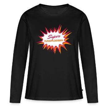 SUPER FUSSPFLEGERIN Motiv Spruch Fußpflege lustig - Frauen Premium Bio Langarmshirt - Schwarz - Vorne - Julia (174cm)