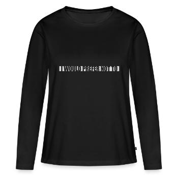 Je préfère ne pas - T-shirt manches longues Premium bio Femme - noir - Devant - Julia (174cm)