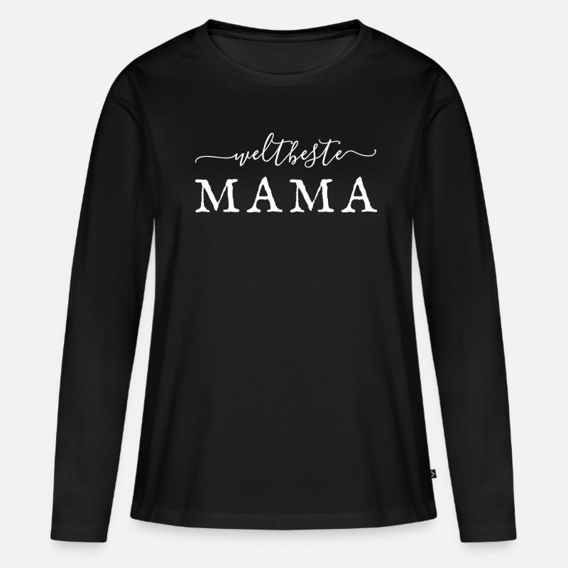 WELTBESTE MAMA - GEBURTSTAG MUTTERTAG VALENTINSTAG - Frauen Premium Bio Langarmshirt - Schwarz