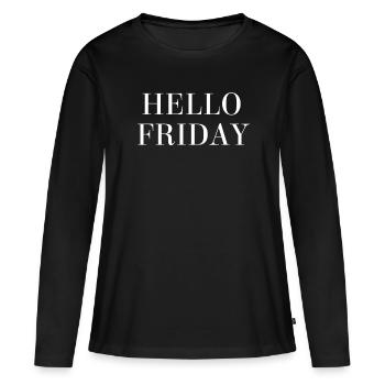 Hello Friday - Frauen Premium Bio Langarmshirt - Schwarz - Vorne - Julia (174cm)