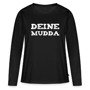Deine Mutter - Frauen Premium Bio Langarmshirt - Schwarz - Vorne - Julia (174cm)
