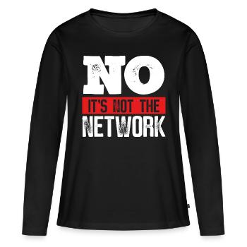 Network Engineer Its not the Computer Server - Frauen Premium Bio Langarmshirt - Schwarz - Vorne - Julia (174cm)