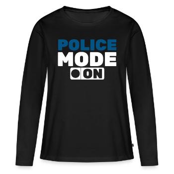 Polizei Modus an Geschenk lustig - Frauen Premium Bio Langarmshirt - Schwarz - Vorne - Julia (174cm)