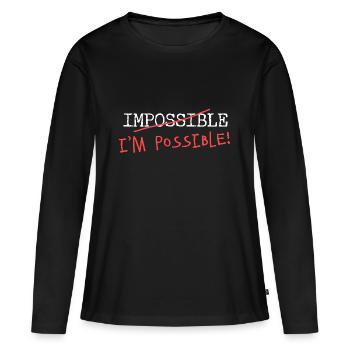 Impossible? I'm possible! Nothing is impossible! - Women's Premium Organic Long Sleeve Shirt - black - Front - Julia (174cm)