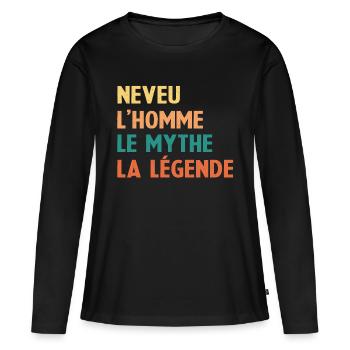 Neveu l'homme le mythe la légende neveu cadeau - T-shirt manches longues Premium bio Femme - noir - Devant - Julia (174cm)