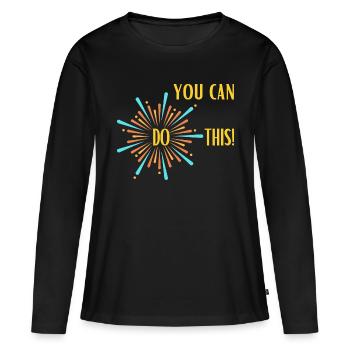 Vous pouvez le faire - T-shirt manches longues Premium bio Femme - noir - Devant - Julia (174cm)