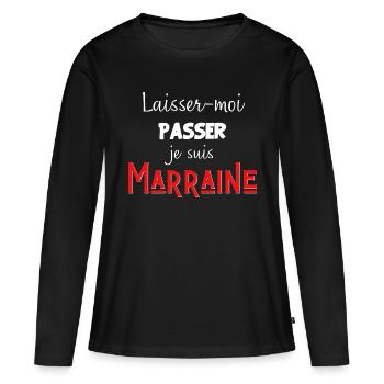 laisse-moi passer je suis marraine - T-shirt manches longues Premium bio Femme - noir - Devant - Julia (174cm)
