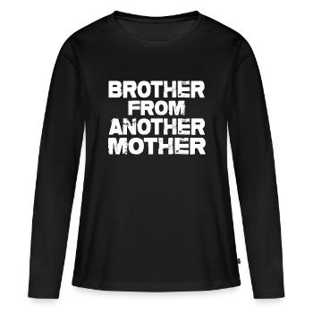 Bruder von einer anderen Mutter - Frauen Premium Bio Langarmshirt - Schwarz - Vorne - Julia (174cm)