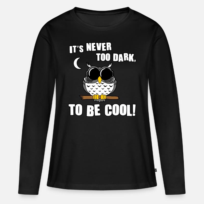 Never too Dark to be cool - Frauen Premium Bio Langarmshirt - Schwarz