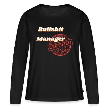 Bullshit Manager Certified - T-shirt manches longues Premium bio Femme - noir - Devant - Julia (174cm)