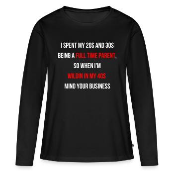 Party machen Eltern Erziehung Dating Englisch - Frauen Premium Bio Langarmshirt - Schwarz - Vorne - Julia (174cm)