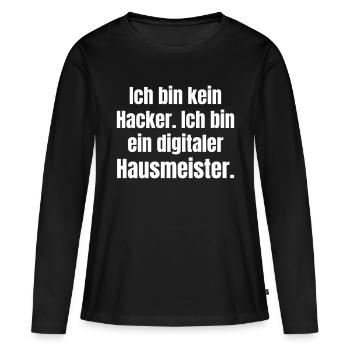 Not a hacker, but a digital janitor. - Women's Premium Organic Long Sleeve Shirt - black - Front - Julia (174cm)