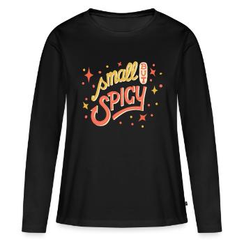 Small But Spicy - Women's Premium Organic Long Sleeve Shirt - black - Front - Julia (174cm)