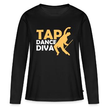 Tap Dance Diva Tap Dancing Tap Dancer - Frauen Premium Bio Langarmshirt - Schwarz - Vorne - Julia (174cm)