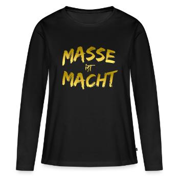 Masse ist Macht - Frauen Premium Bio Langarmshirt - Schwarz - Vorne - Julia (174cm)