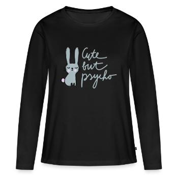 Cute but psycho - Women's Premium Organic Long Sleeve Shirt - black - Front - Julia (174cm)