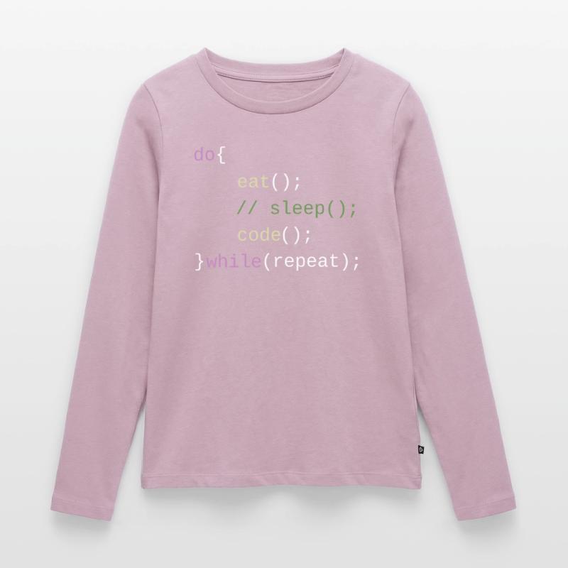 Eat Sleep Code Repeat - Code Design Frauen Premium Bio Langarmshirt