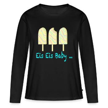 Eis Eis Baby - Frauen Premium Bio Langarmshirt - Schwarz - Vorne - Julia (174cm)